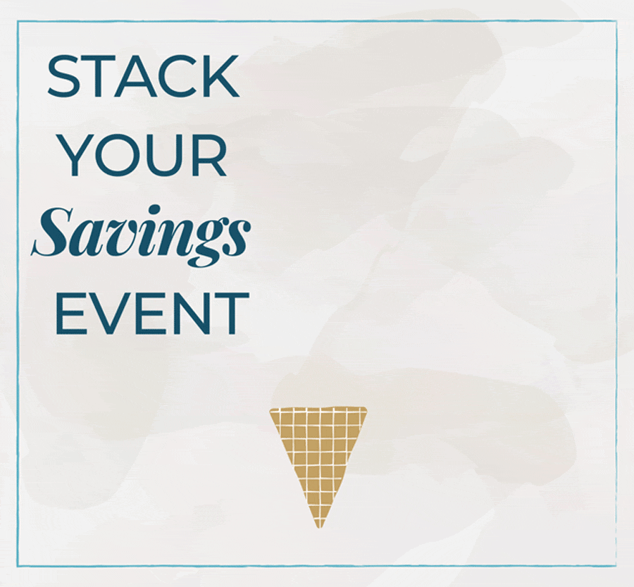 Stack Your Savings Event: $10 Off $85, $15 Off $125 or $25 Off $200