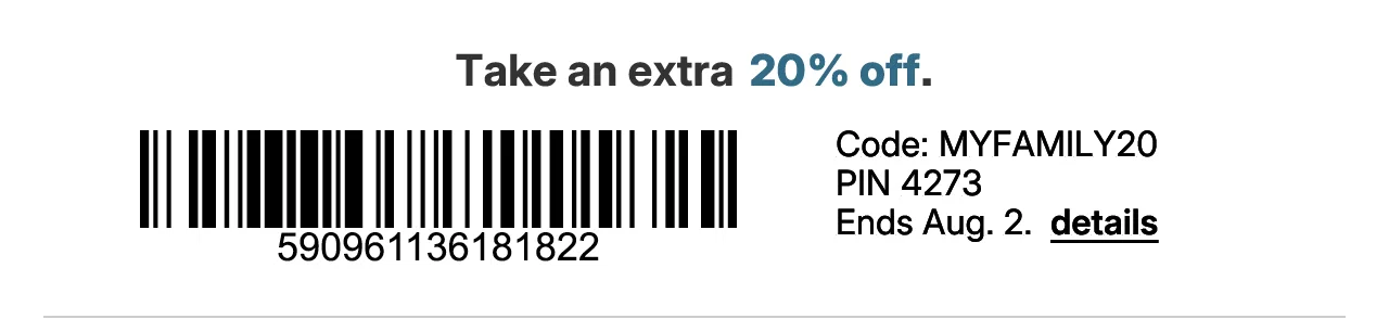 take an extra 20% off with promo code MYFAMILY20