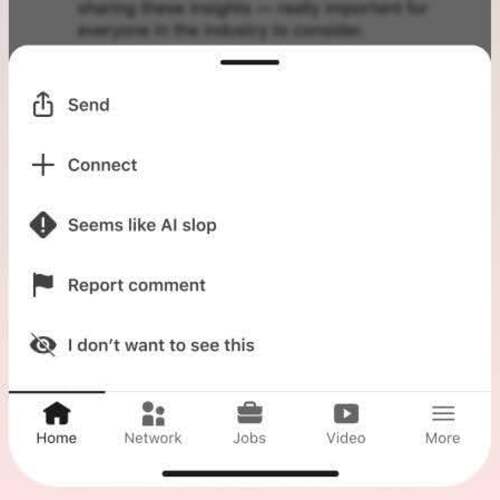 LinkedIn Feed Full of AI Posts? Now You Can Report That It 'Seems Like AI Slop'