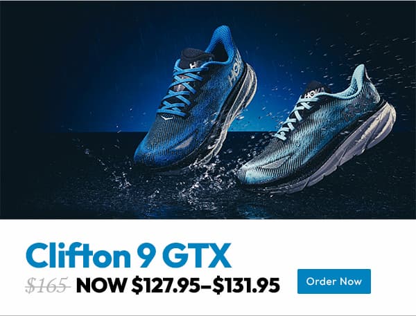 Clifton 9 GTX | Was $165, Now $127.95 to $131.95