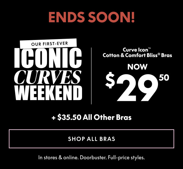 Curve Icon, Cotton, and Comfort Bliss Bras $29.50
