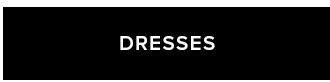 SHOP NEW DRESSES