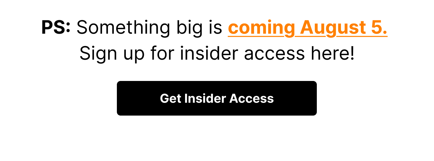 Get Insider Access