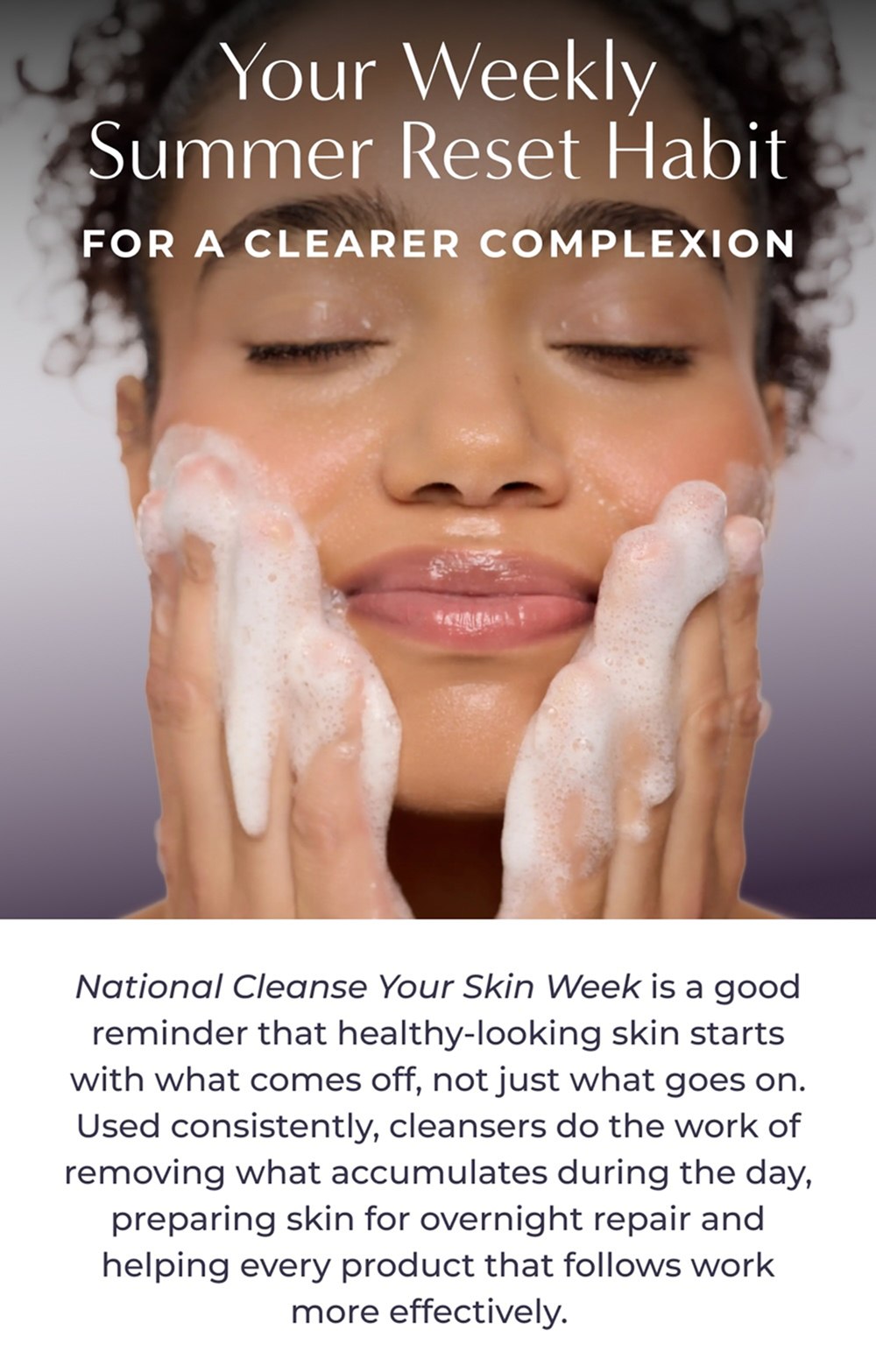 Your Weekly Summer Reset Habit FOR A CLEARER COMPLEXION