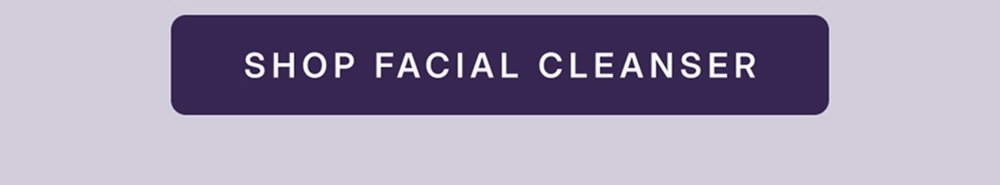 SHOP FACIAL CLEANSER