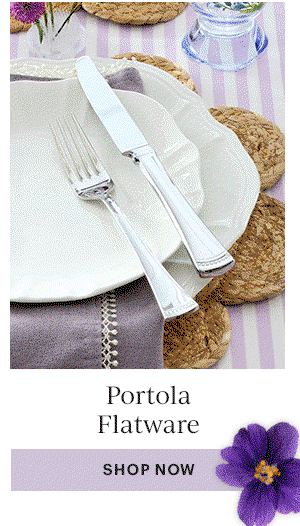 Portola Flatware  SHOP NOW