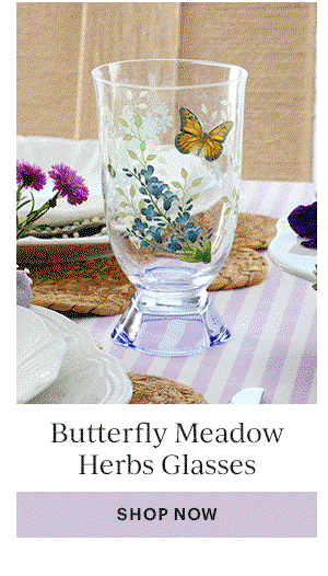 Butterfly Meadow Herbs Glasses  SHOP NOW
