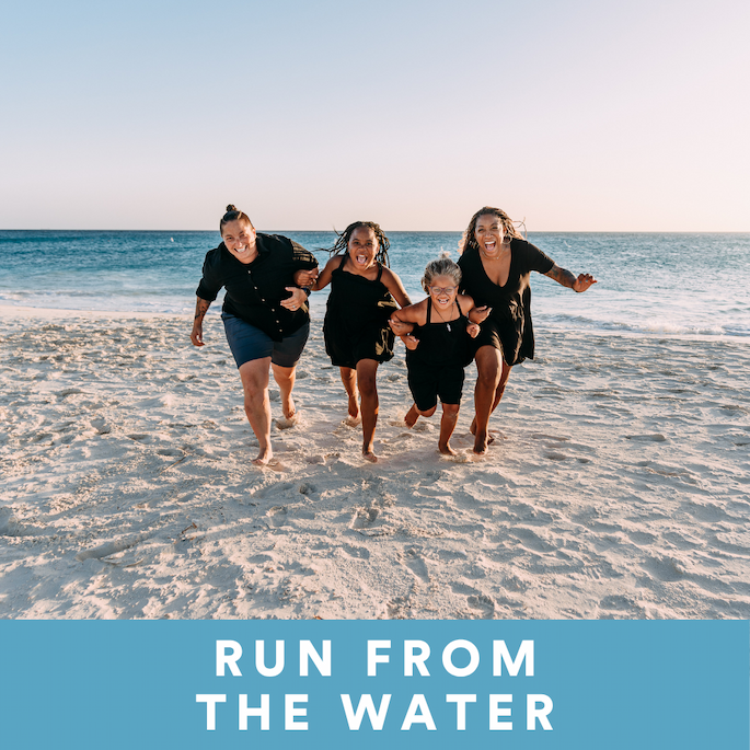 Run from the water