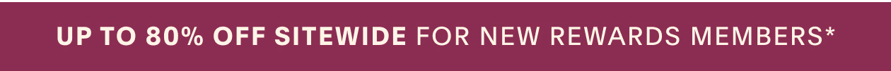 Up to 80% Off Sitewide