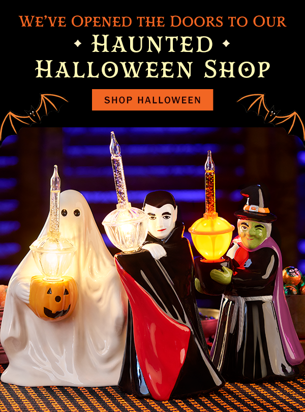 We've Opened the Doors To Our Haunted Halloween Shop. Shop Halloween. Mr. Ghost, Dracula & Winking Witch Halloween Bubble-Lights