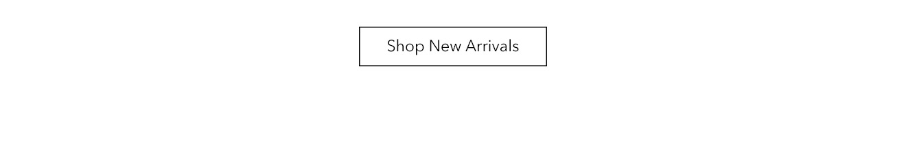 Shop New Arrivals