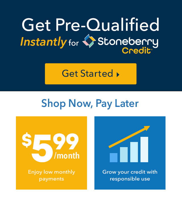 Get Pre-Qualified Instantly For Stoneberry Credit