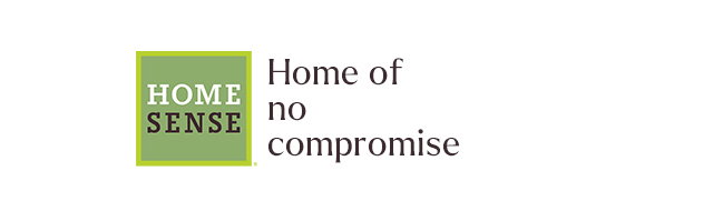 Visit Homesense - the Home of No Compromise