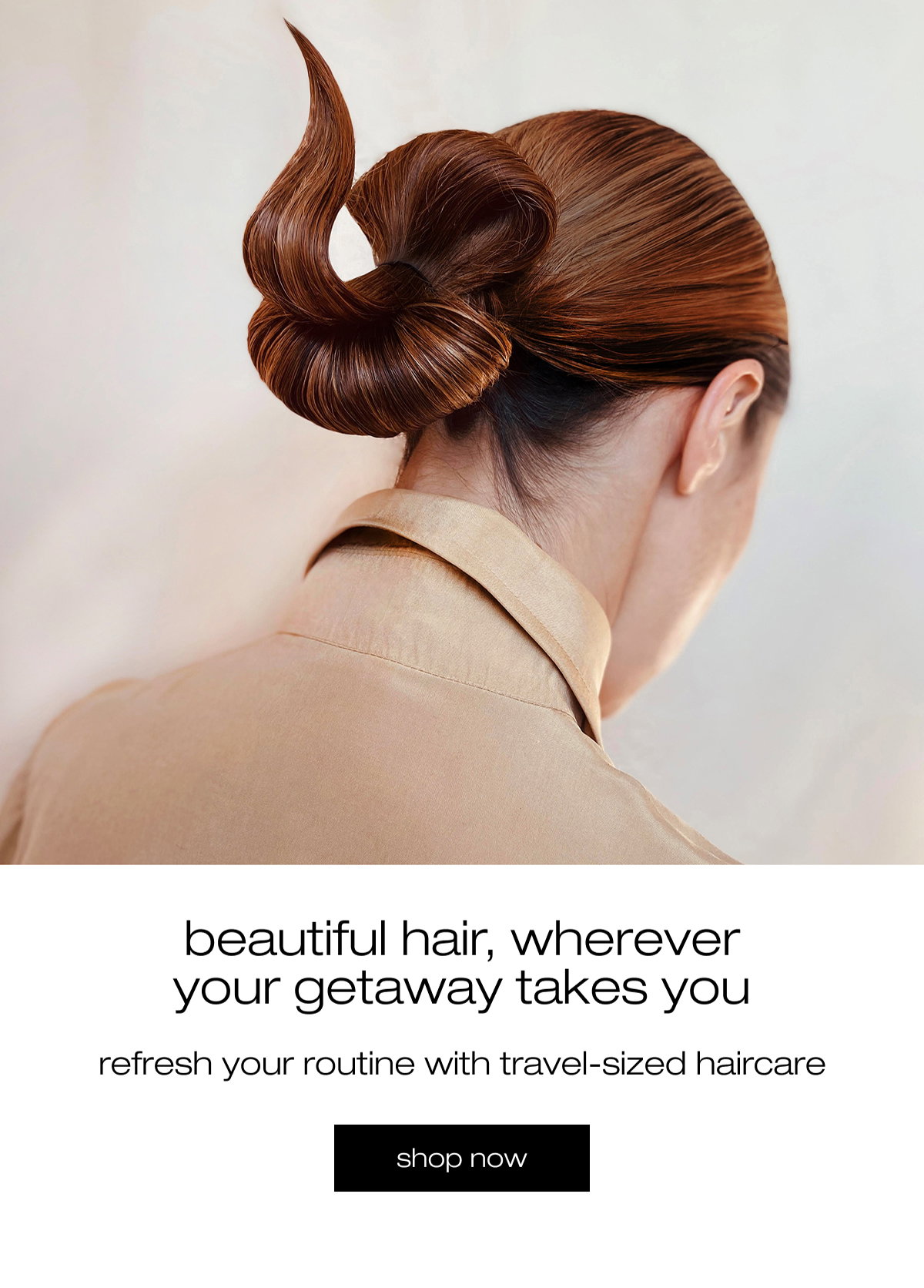 beautiful hair wherever your getaway takes you 