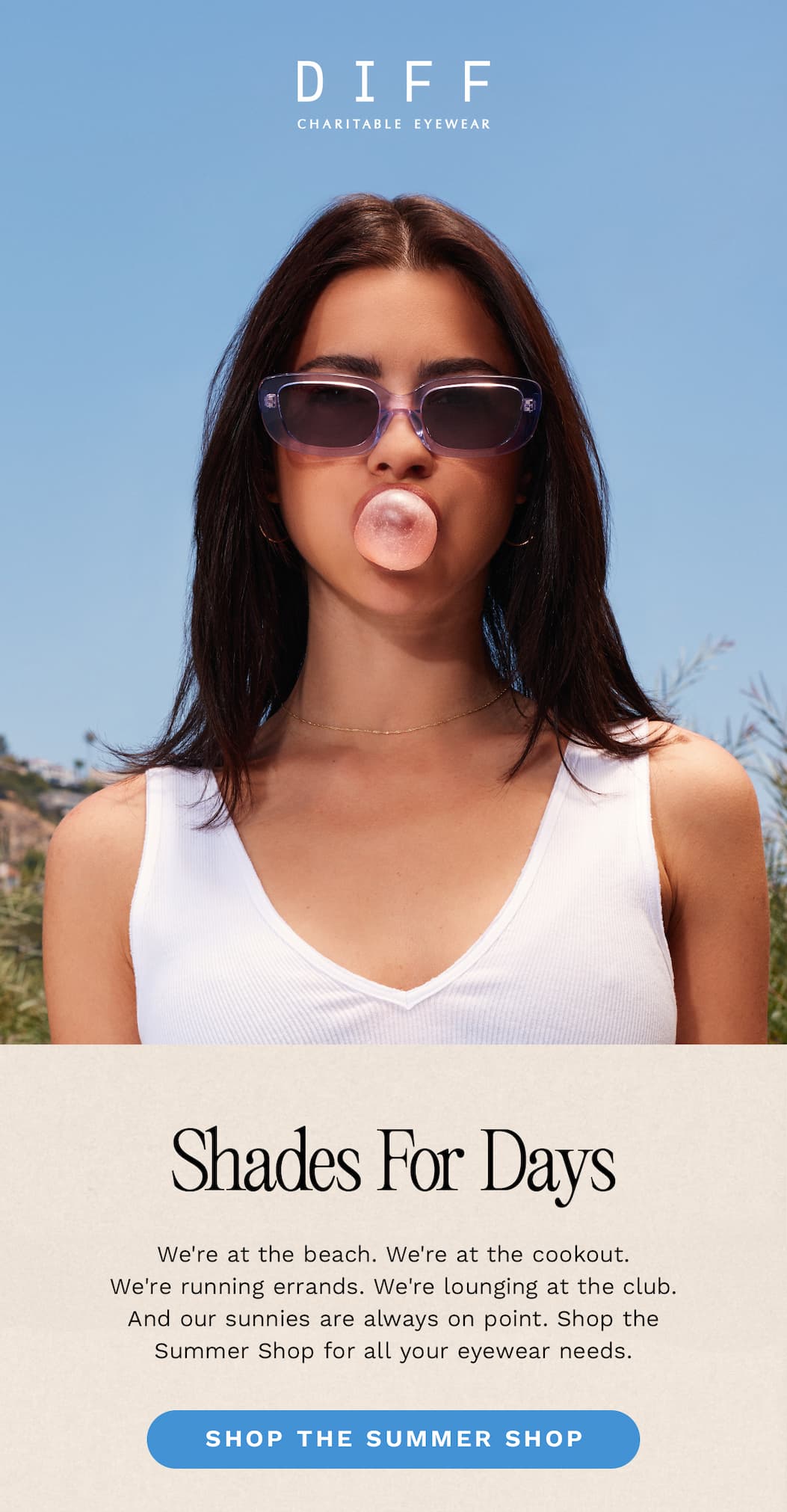 Shades for Days