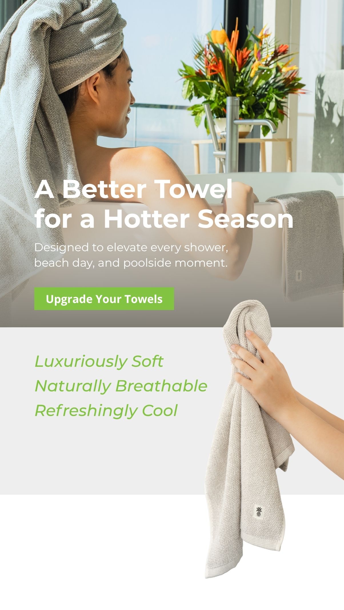 A Better Towel for a Hotter Season -- Upgrade Your Towels!
