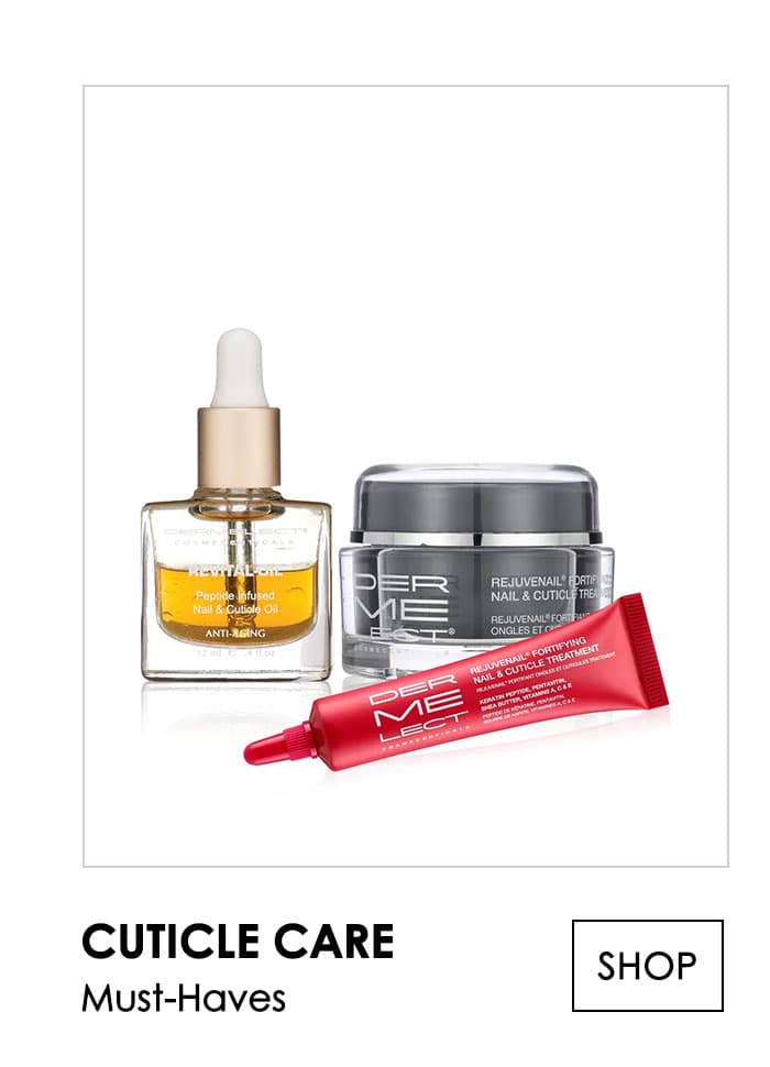 Cuticle Care Must-Haves