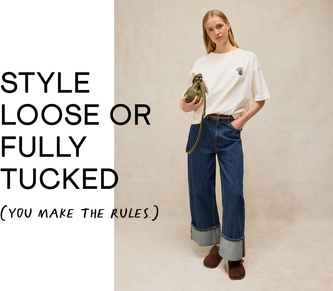 Style loose or fully tucked (you make the rules)