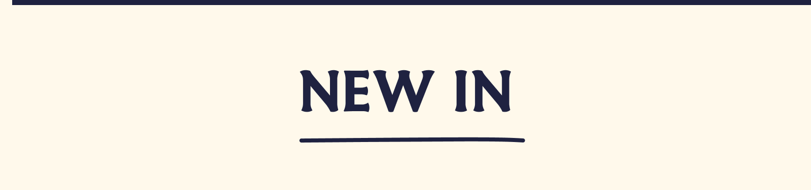 NEW IN