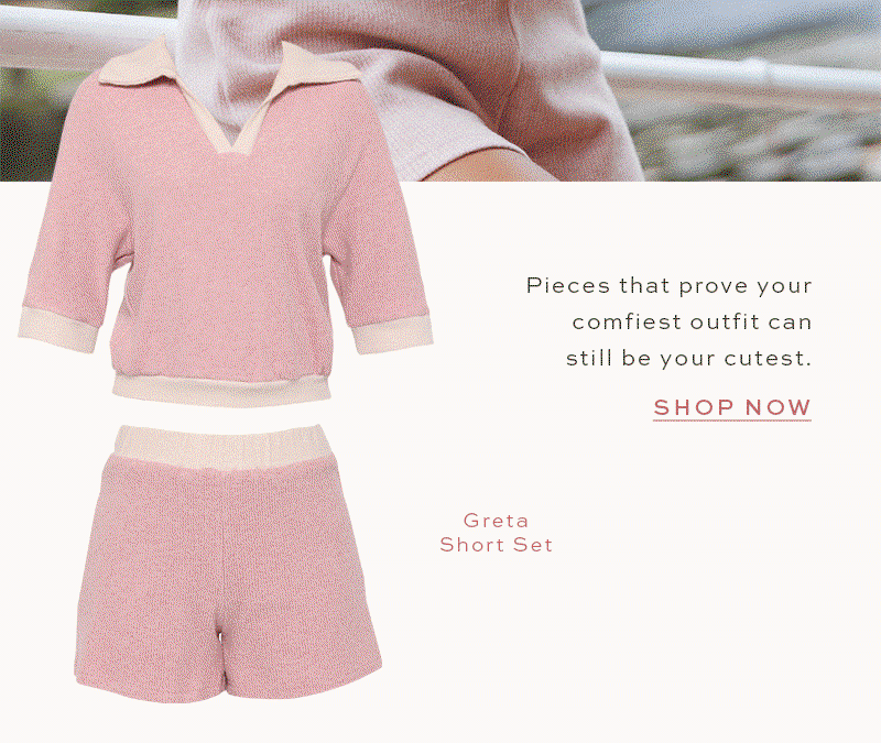 Pieces that prove your comfiest outfit can still be your cutest. Shop now.