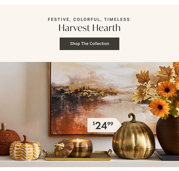 Harvest Hearth | Shop the Collection >