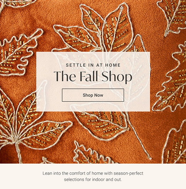 The Fall Shop | Shop Now >