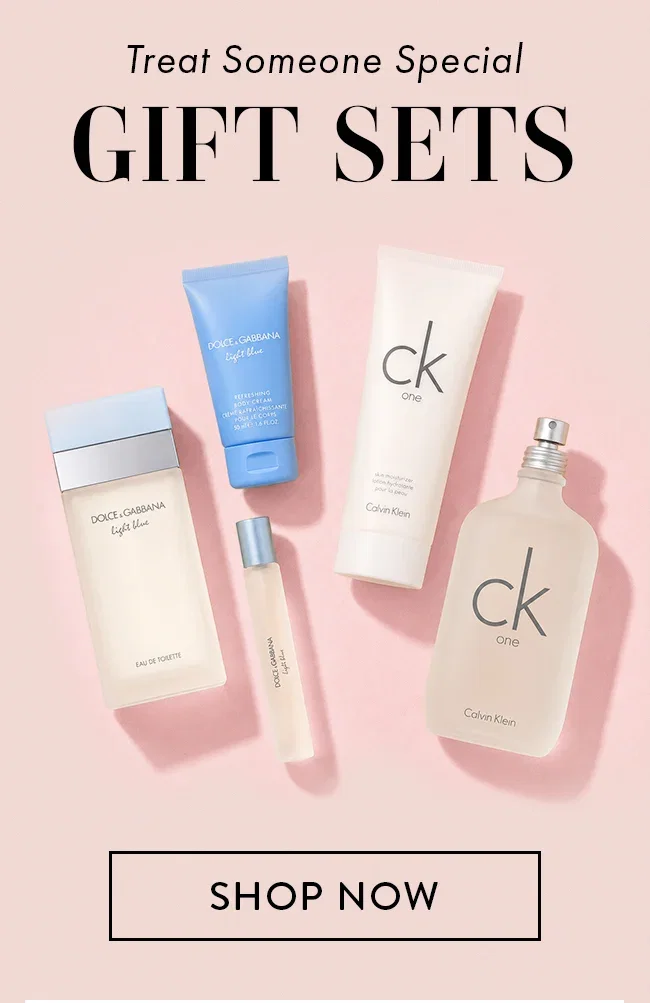 Treat Someone Special. Gift Sets. Shop Now