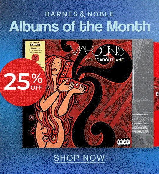 BARNES & NOBLE 25% Off Albums of the Month - SHOP NOW