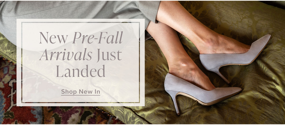 New Pre-Fall Arrivals Just Landed