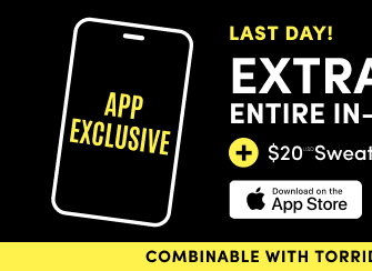 App Exclusive | Last Day! | Extra 10% Off Entire In-App Purchase* | + $20USD Sweaters* | $10USD Lace Tees* | Download on the App Store > | Combinable With Torrid Cash Or Site Offer