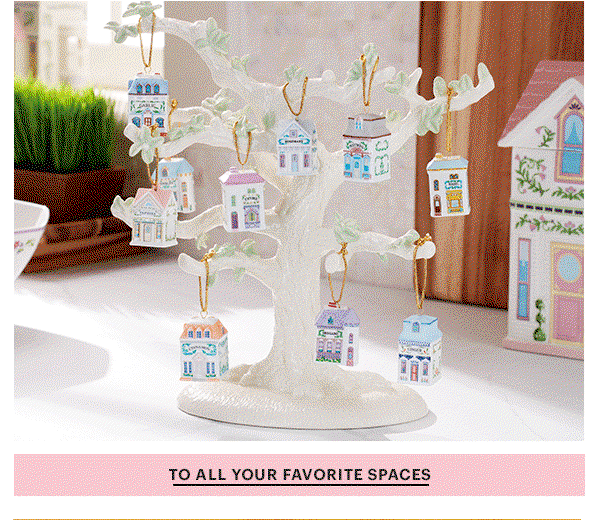 TO ALL YOUR FAVORITE SPACES