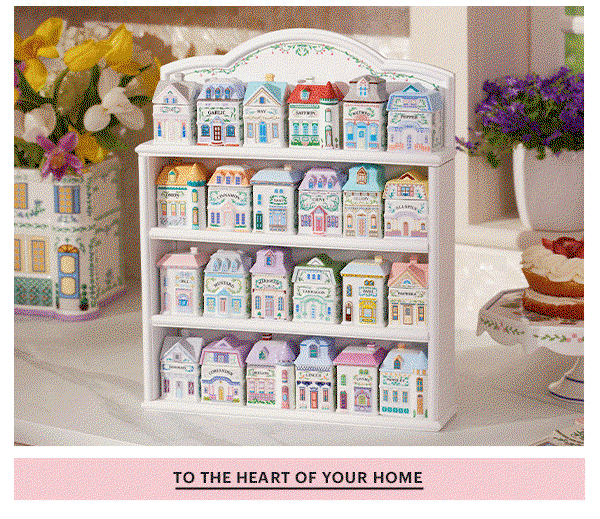 TO THE HEART OF YOUR HOME