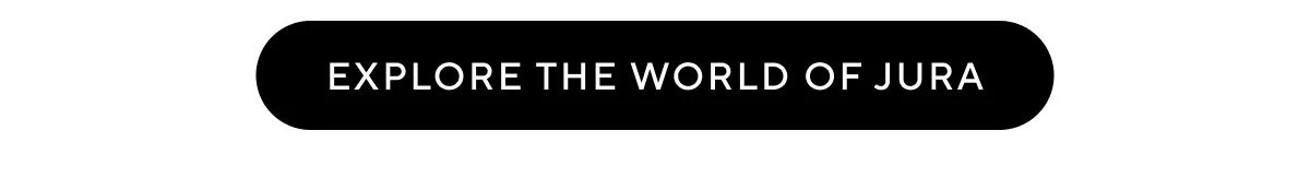 Explore The World Of JURA