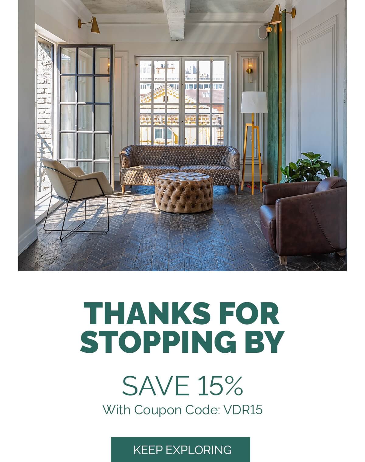 Thanks For Stopping By - Save 15 Percent with code VDR15