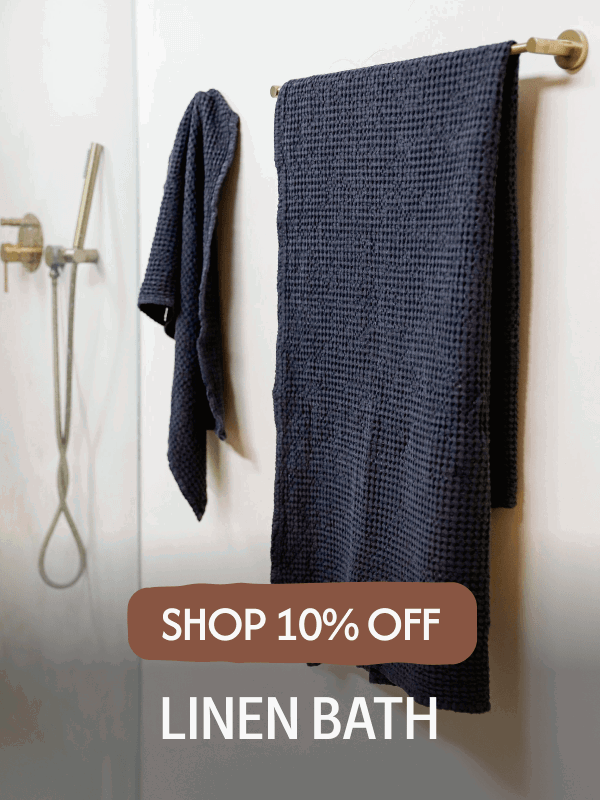 LINEN BATH