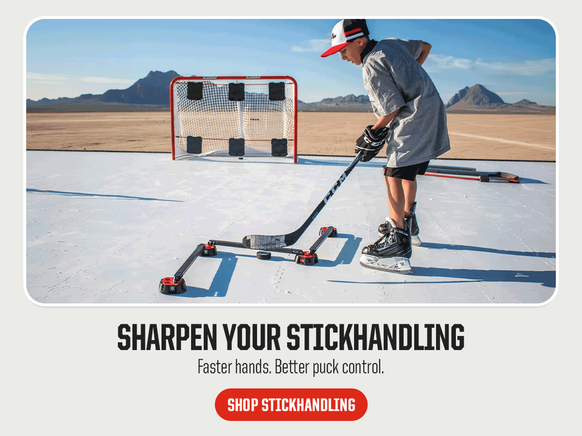 Product Block 2: Sharpen Your Stickhandling. Faster hands. Better puck control. CTA: Shop Stickhandling