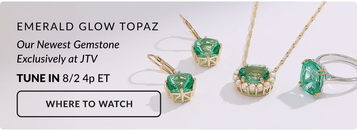 Emerald Glow Topaz Our Newest Gemstone Exclusively at JTV: TUNE IN 8/2 at 4p ET