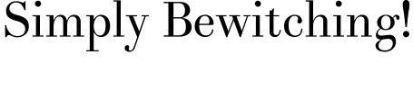 Simply bewitching