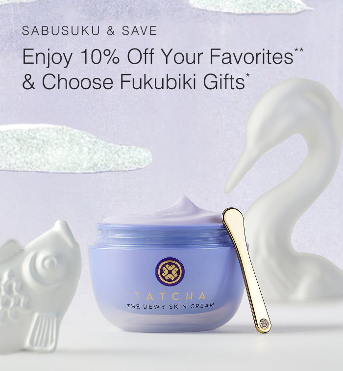 Enjoy 10% off your favorites & choose Fukubiki gifts with Subscribe & Save