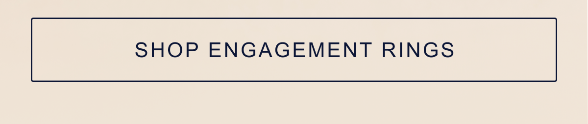 Let’s help you find an engagement ring.