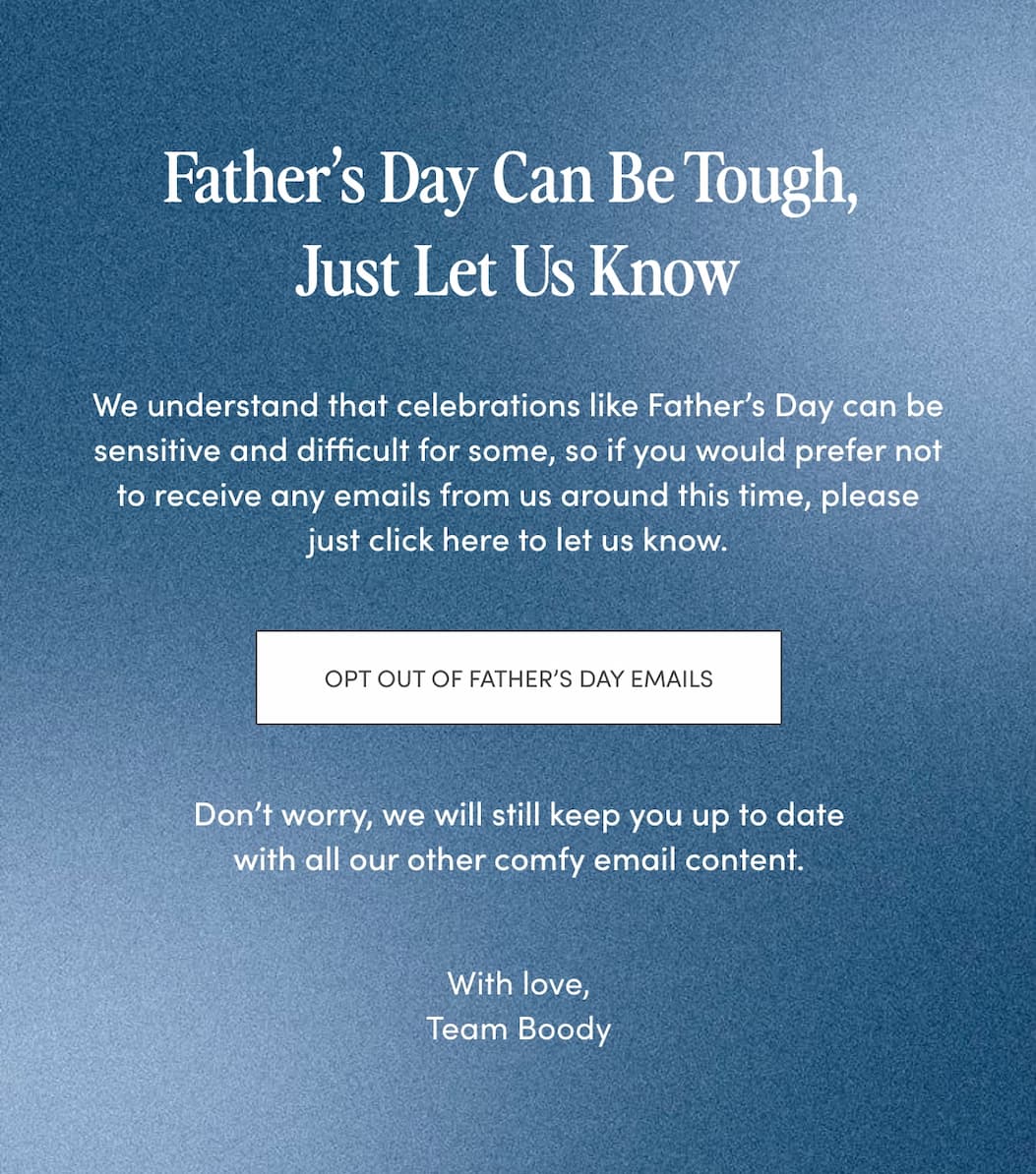 Opt Out of Father's Day Emails