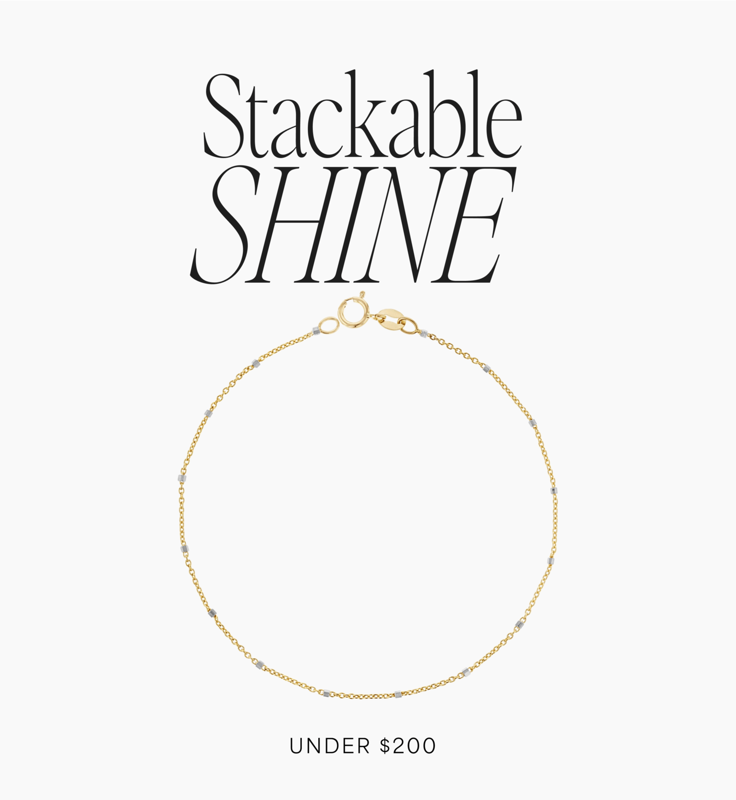 Stackable Shine Under $200