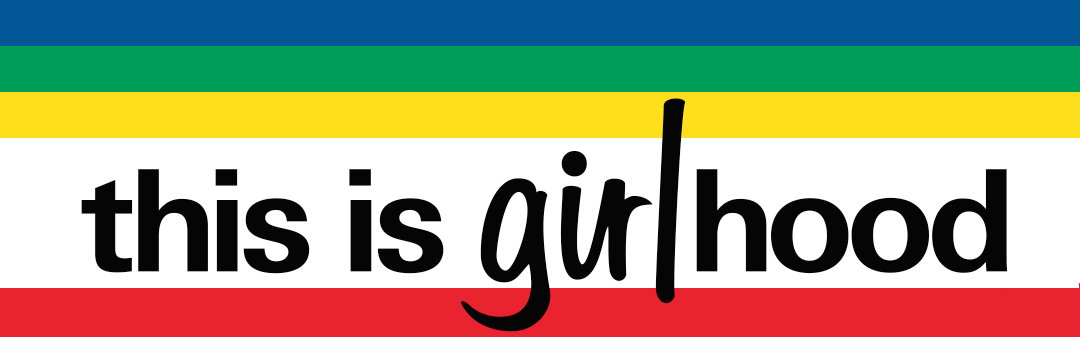 This is girlhood