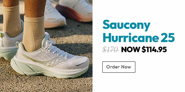 Saucony Hurricane 25 | Was $170, Now $114.95 | Order Now
