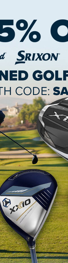 Save Up To 45% on Preowned Cleveland/Srixon/XXIO with Code: SAVE