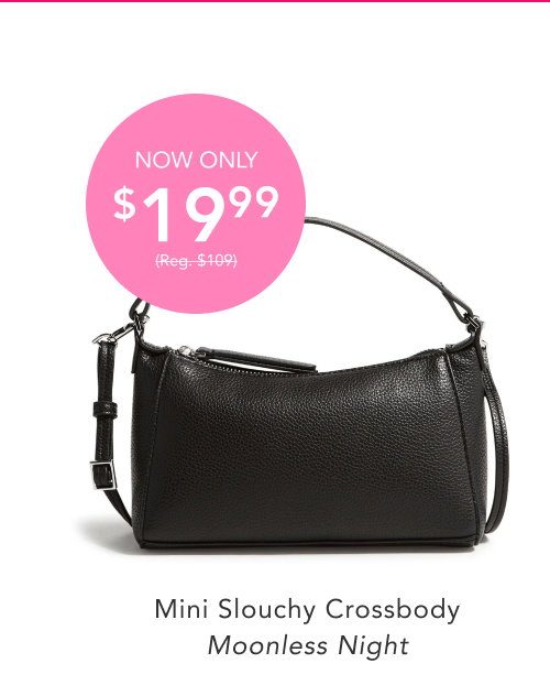 Mini Slouchy Crossbody