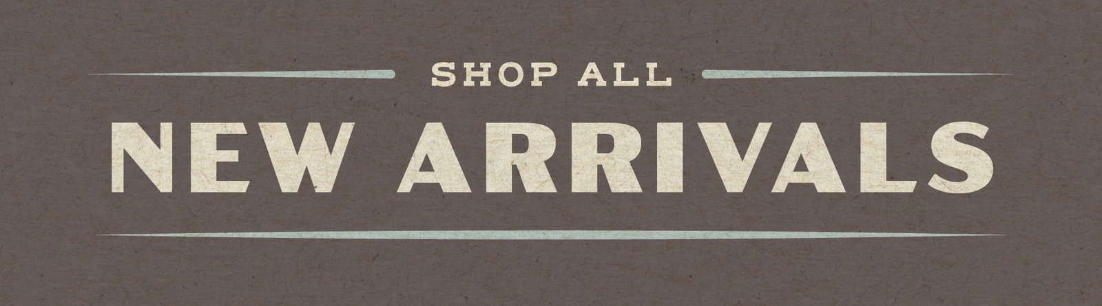 Shop All New Arrivals