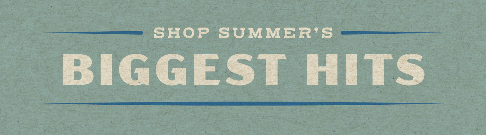 Shop Summer's Biggest Hits
