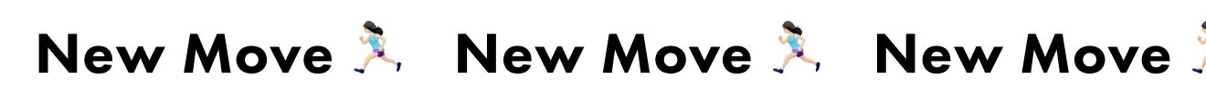 New Move