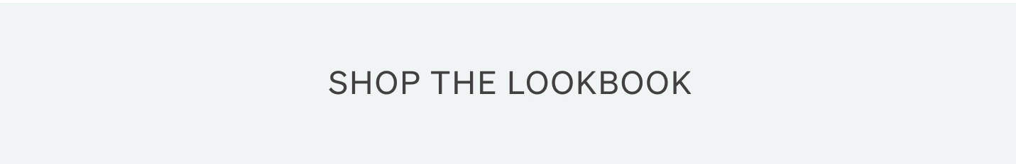 Shop the Lookbook